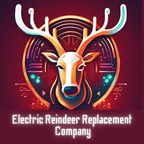 Electric Reindeer Replacement Company